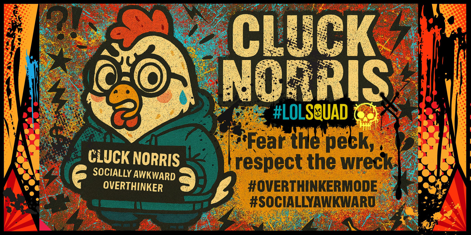 Cluck Norris : The Overthinking Chicken
