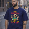 Shut Up Funny Graphic Unisex Oversized T-Shirt