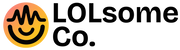 LOLsome Co.™